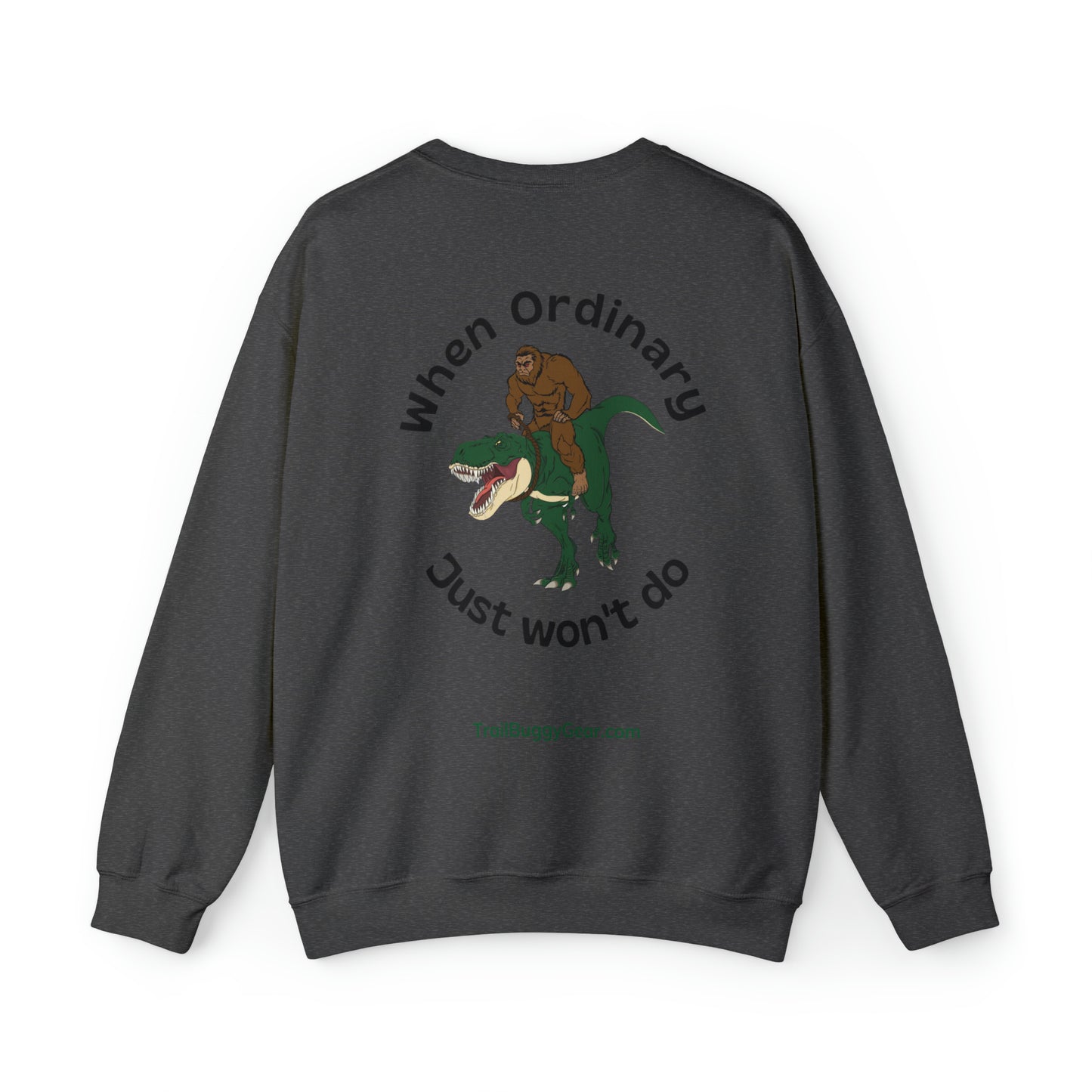 Bigfoot, T-Rex, and UTV Adventure Sweatshirt