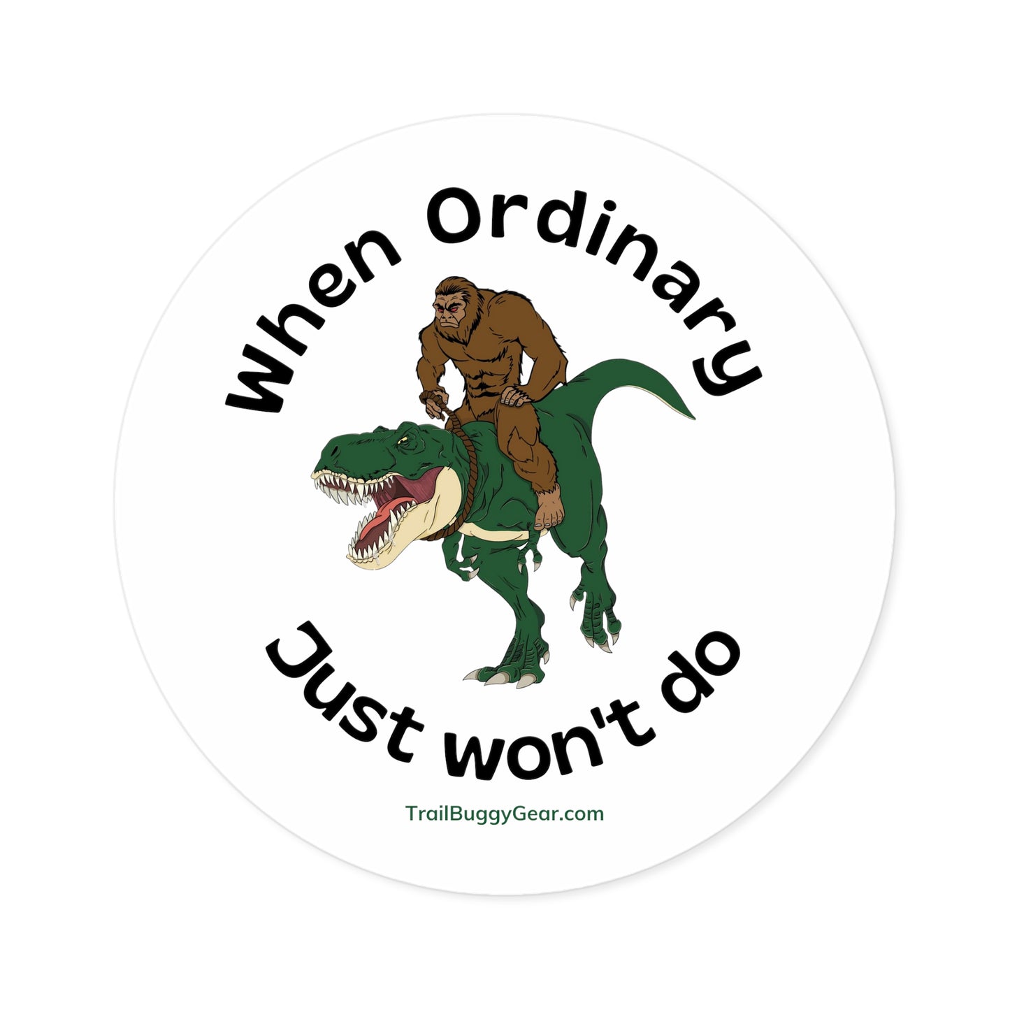 Adventure Awaits Sticker: Bigfoot & T-Rex Edition