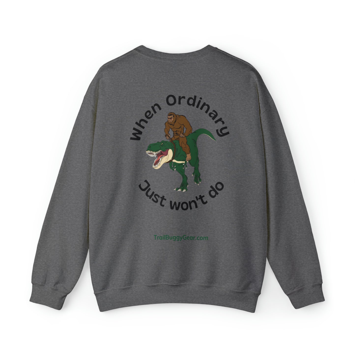 Bigfoot, T-Rex, and UTV Adventure Sweatshirt