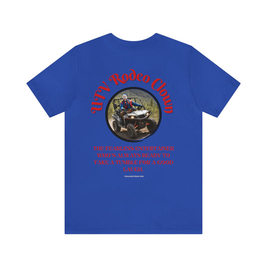 UTVrodeo Clown: The Fearless Entertainer Tee